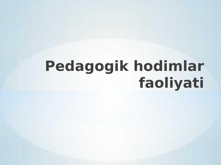 Pedagogik hodimlar faoliyati