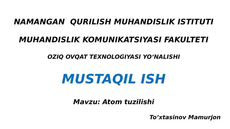 ATOM TUZILISHI.ATOM TUZILISHI.