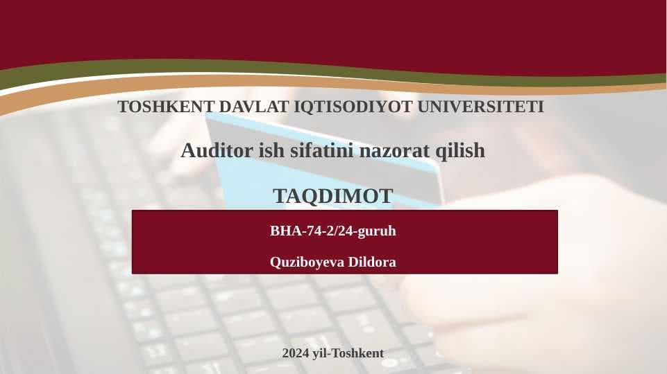 Auditor ish sifatini nazorat qilish