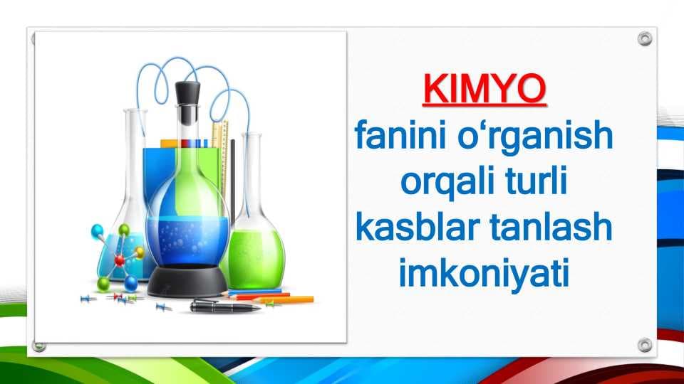 Kimyo kasblarda ko'rinishi