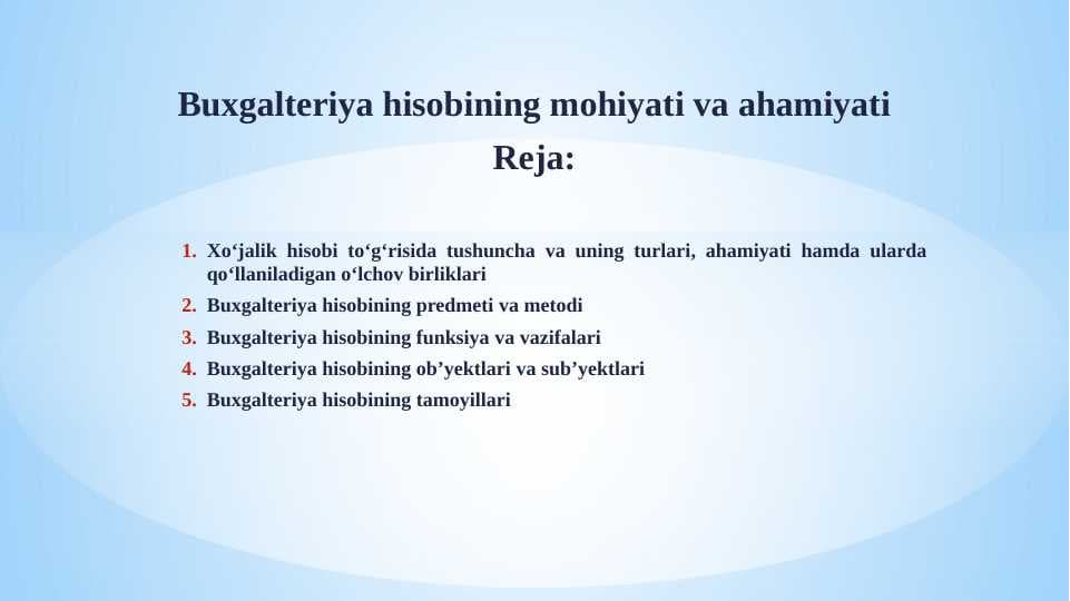 Buxgalteriya hisobining mohiyati va ahamiyati