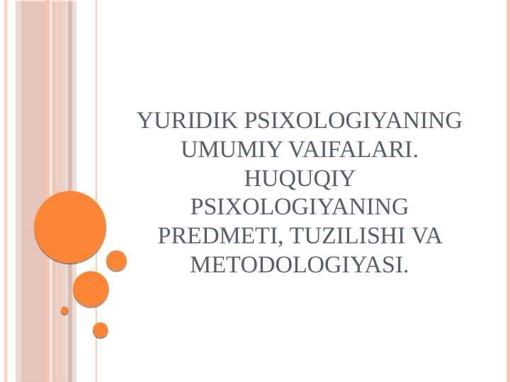 Yuridik psixologiyaning umumiy vazifalari