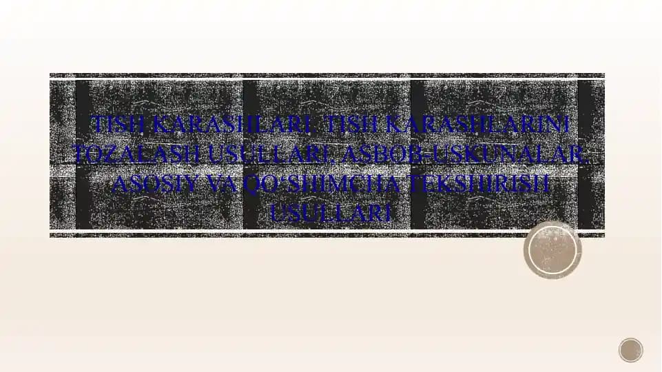 Tish Karashlari Tozalash Usullari va Asbob-uskunalar