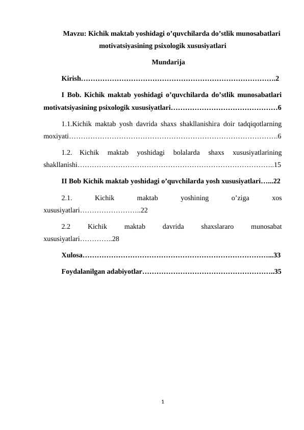 Kichik maktab yoshidagi o’quvchilarda do’stlik munosabatlari motivatsiyasining psixologik xususiyatlari