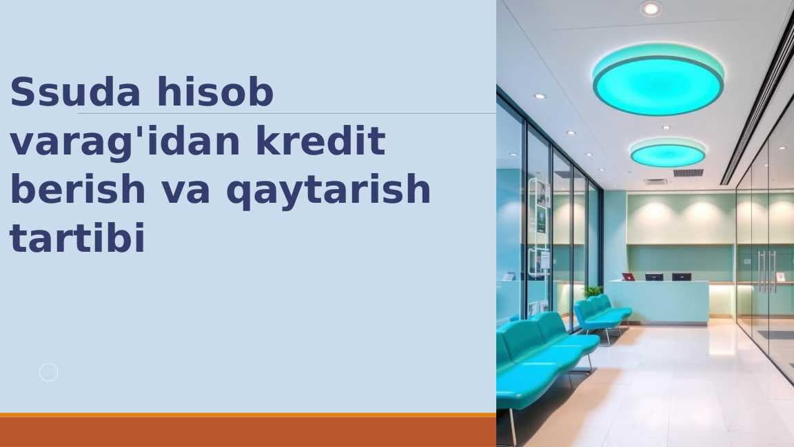 Ssuda-hisob-varagidan-kredit-berish-va-qaytarish-tartibi