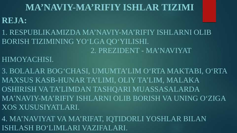 Ma'naviy-ma'rifiy ishlar tizimi