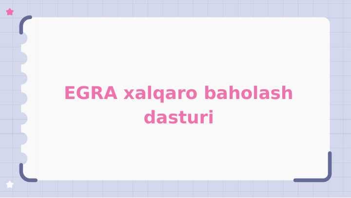 EGRA xalqaro baholash dasturi