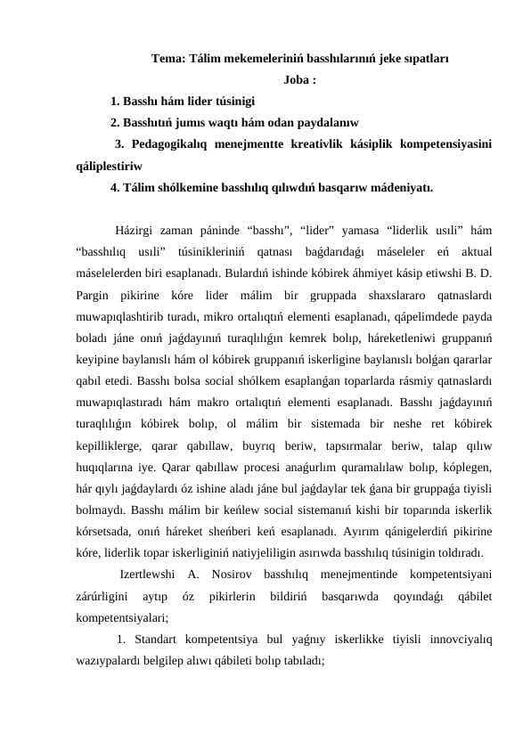 Tálim mekemeleriniń basshılarınıń jeke sıpatları