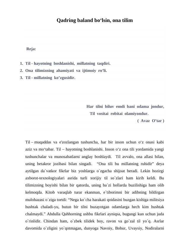qadring baland bo`lsin ona tilim