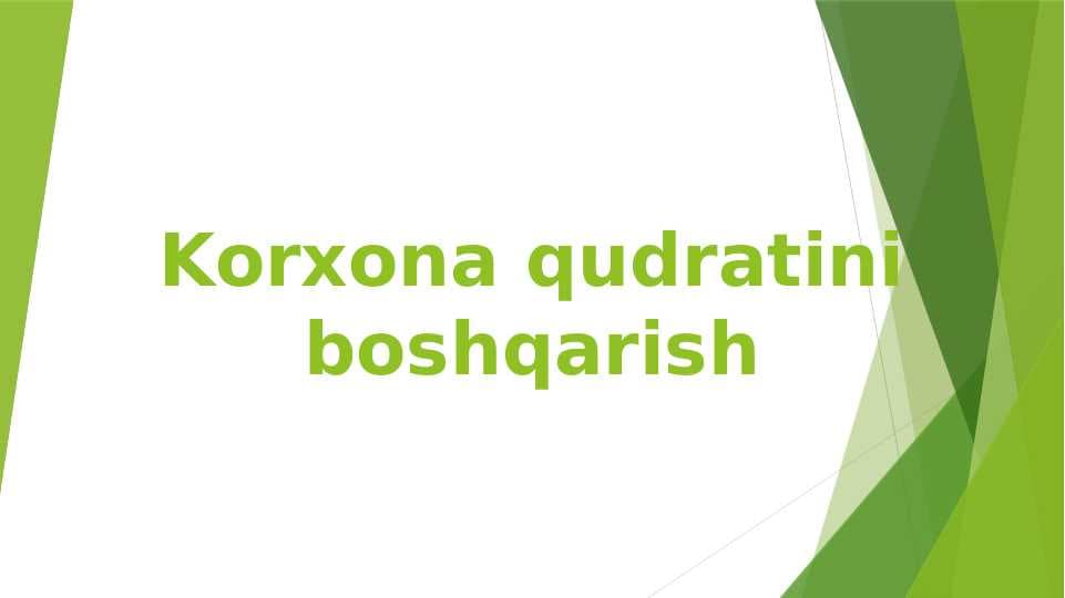 Korxona qudratini boshqarish