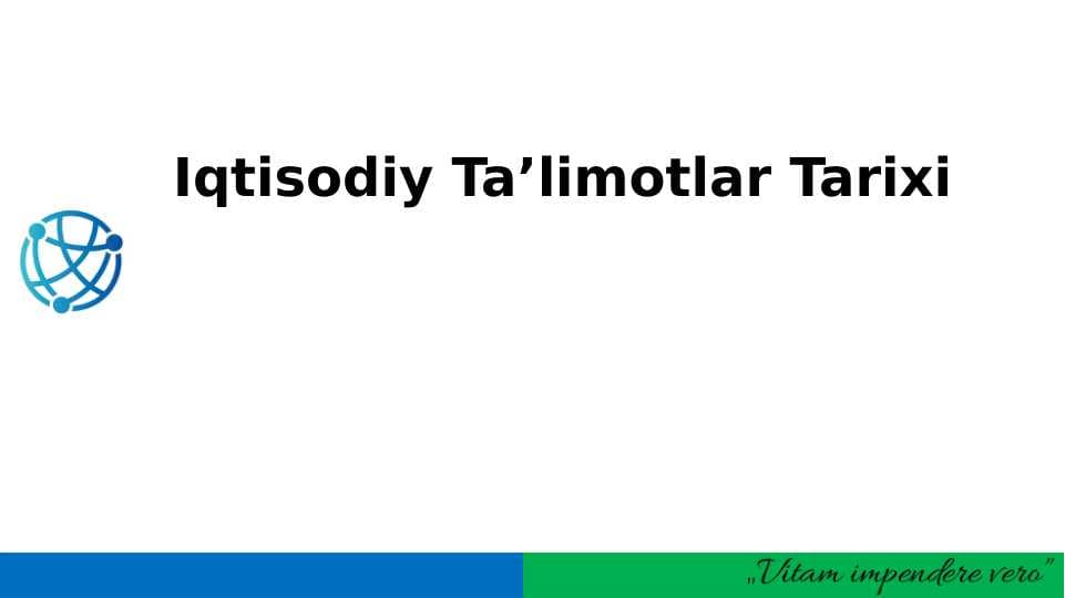 Iqtisodiy Ta’limotlar Tarixi
