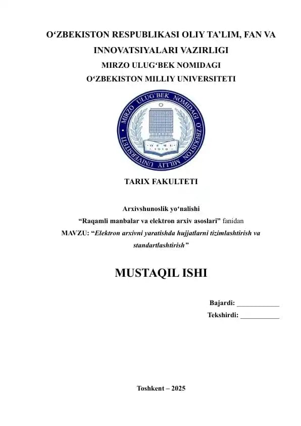 “Elektron arxivni yaratishda hujjatlarni tizimlashtirish va standartlashtirish”