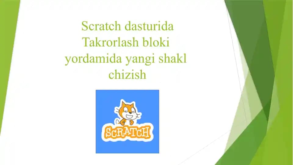 Scratch dasturida Takrorlash bloki yordamida yangi shakl chizish