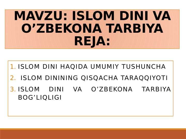 ISLOM DINI VA O’ZBEKONA TARBIYA