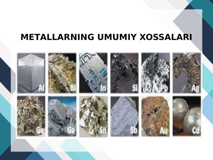 MЕTАLLАRNING UMUMIY XOSSALARI