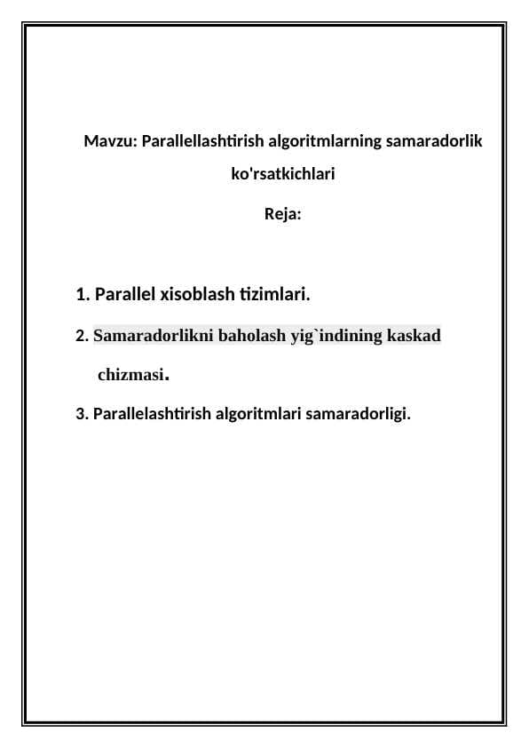 Parallellashtirish algoritmlarning samaradorlik ko'rsatkichlari