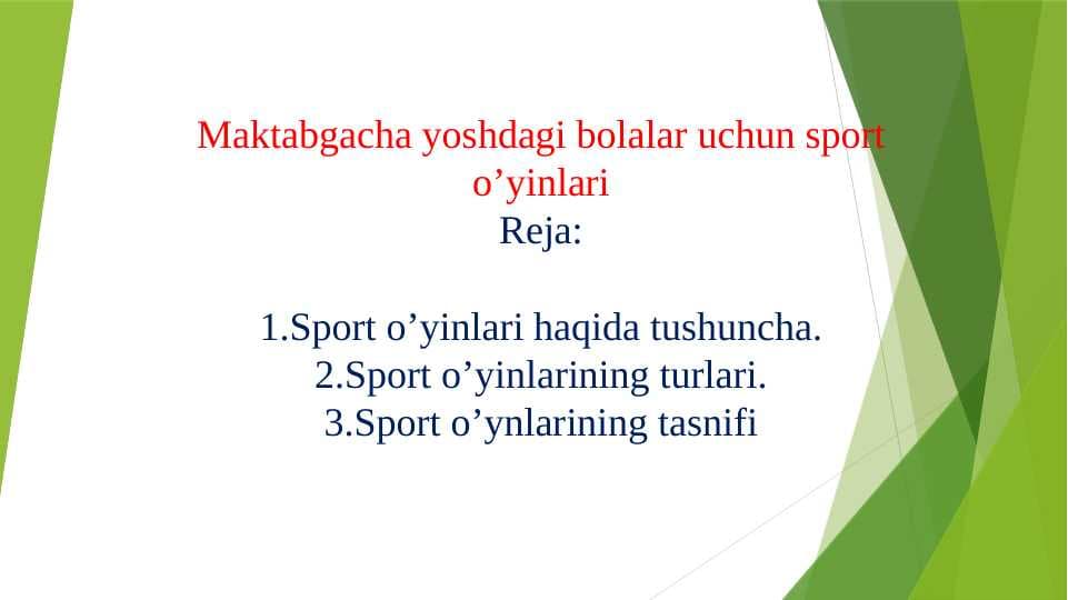 Maktabgacha yoshdagi bolalar uchun sport o’yinlari