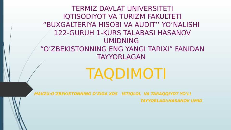 O’ZBEKISTONNING O’ZIGA XOS   ISTIQLOL  VA TARAQQIYOT YO’LI