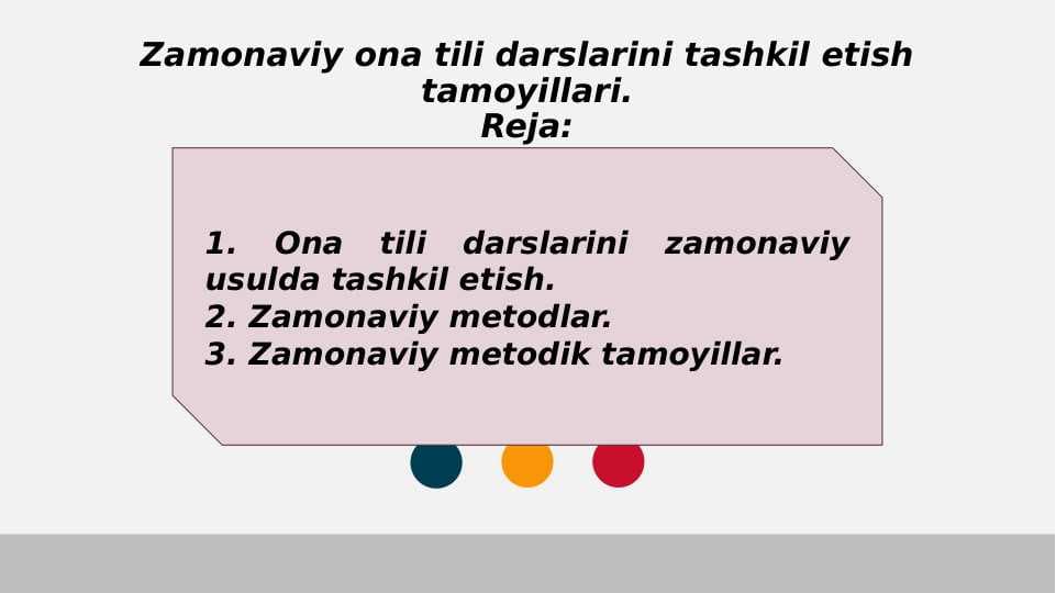 Zamonaviy ona tili darslarini tashkil etish