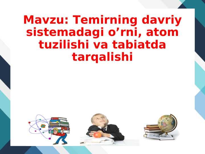 Temirning davriy sistemadagi o’rni