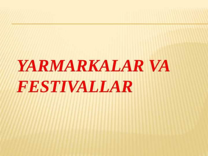 Yarmarkalar va xalq festivallari