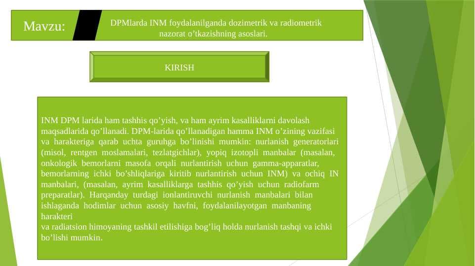Dpm larda Inm lardan foydalanilganda dozimetrik va radiometrik nazorat o'tqazish asoslari
