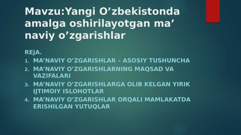 Yangi O'zbekistonda amalga oshirilayotgan ma' naviy o'zgarishlar