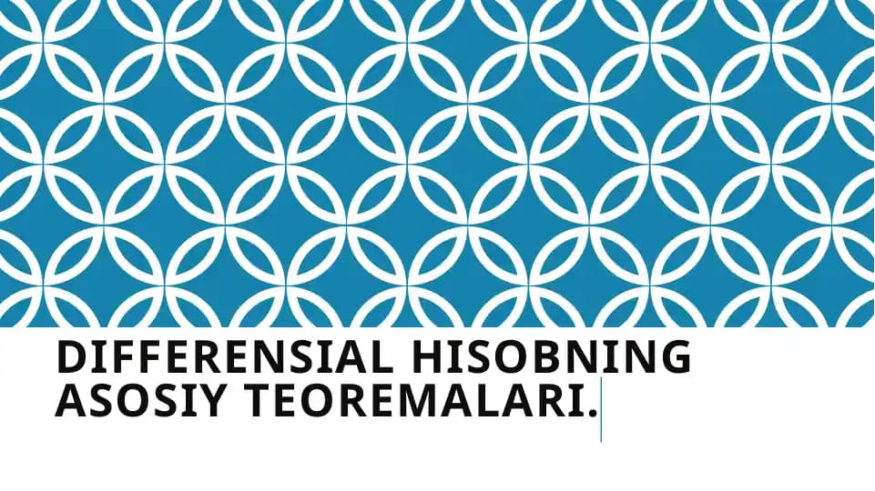 DIFFERENSIAL HISOBNING ASOSIY TEOREMALARI
