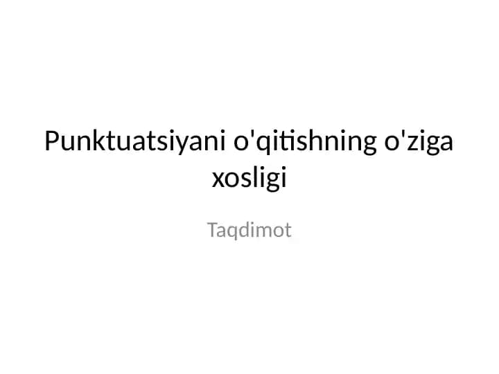 Punktuatsiya o'qitishning o'ziga xosligi