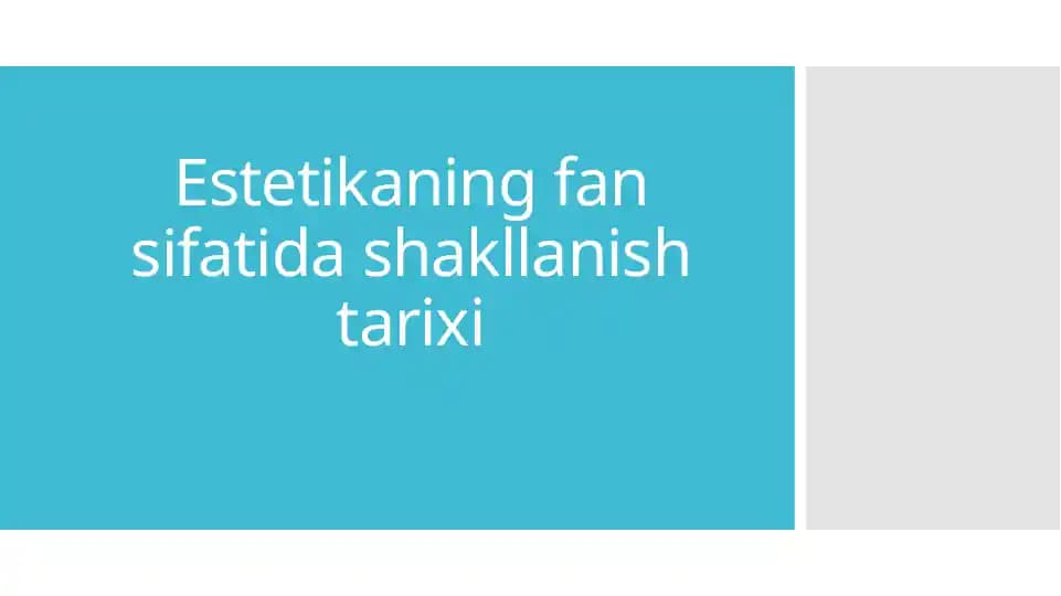 Estetikaning fan sifatida shakllanish tarixi