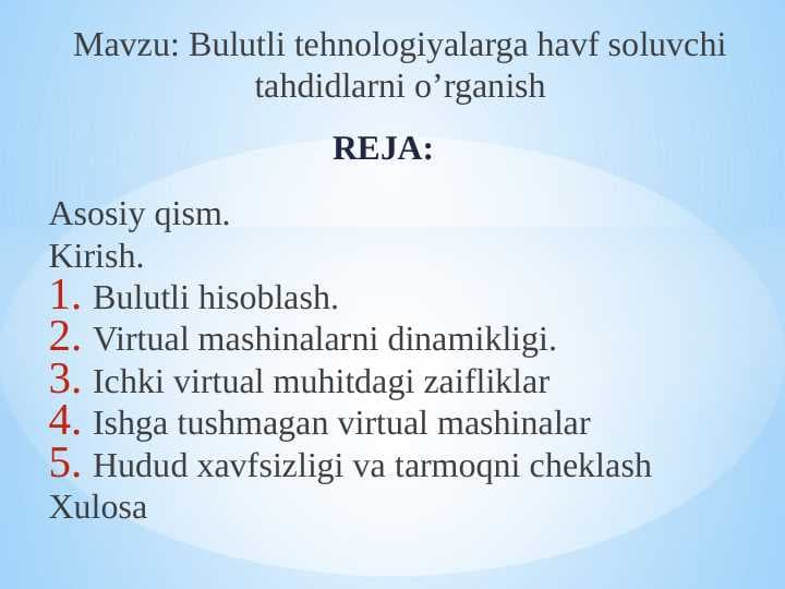Bulutli tehnologiyalarga havf soluvchi tahdidlarni o’rganish
