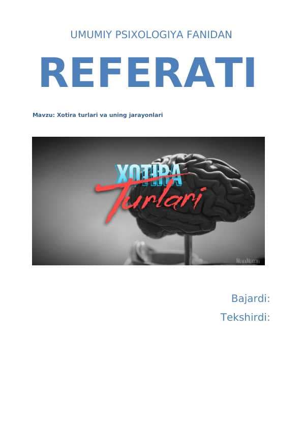 Xotira turlari va uning jarayonlari