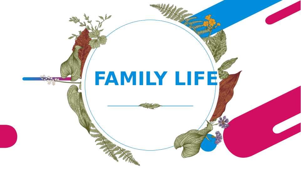 FAMILY LIFE