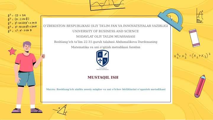 Boshlang’ich sinfda asosiy miqdor va uni o’lchov birliklarini o’rganish metodikasi