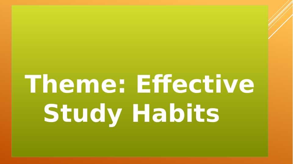 Effective study habbits