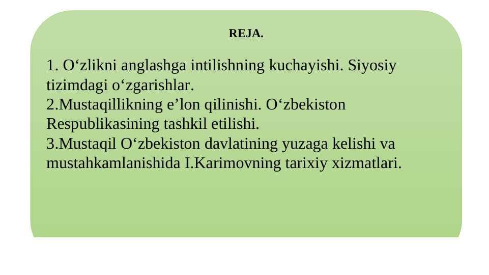 MUSTAQIL O‘ZBEKISTON RESPUBLIKASINING TASHKIL TOPISHI VA UNING TARIXIY AHAMIYATI