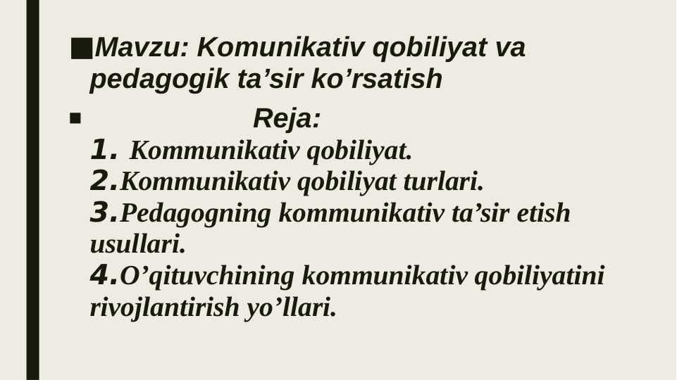 Komunikativ qobiliyat va pedagogik ta’sir ko’rsatish