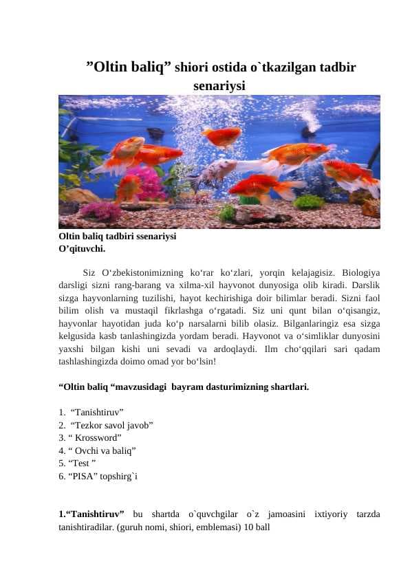 ”Oltin baliq” shiori ostida o`tkazilgan tadbir senariysi