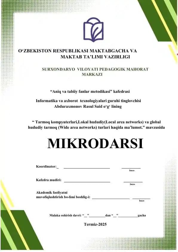 Tarmoq kompyuterlari,Lokal hududiy(Local area networks) va global hududiy tarmoq (Wide area networks) turlari haqida ma’lumot