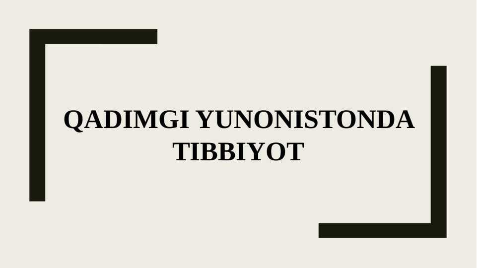 QADIMGI YUNONISTONDA TIBBIYOT