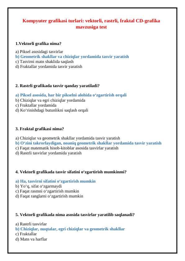 Kompyuter grafikasi turlari: vektorli, rastrli, fraktal CD-grafika mavzusiga test