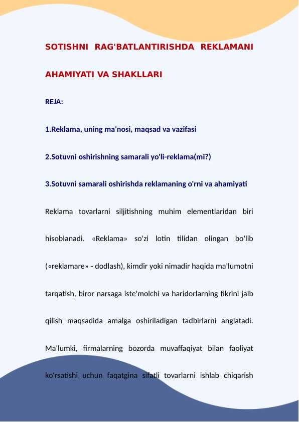 Sotishni rag'batlantirishda reklamani ahamiyati va shakllari