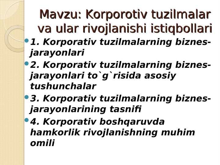 Korporotiv tuzilmalar va ular rivojlanishi istiqbollari