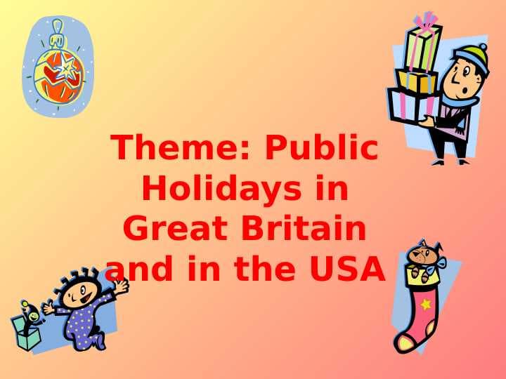 Public Holidays in Great Britain and in the USA