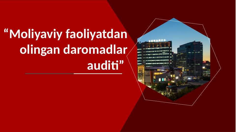 Moliyaviy faoliyatdan olingan daromadlar auditi