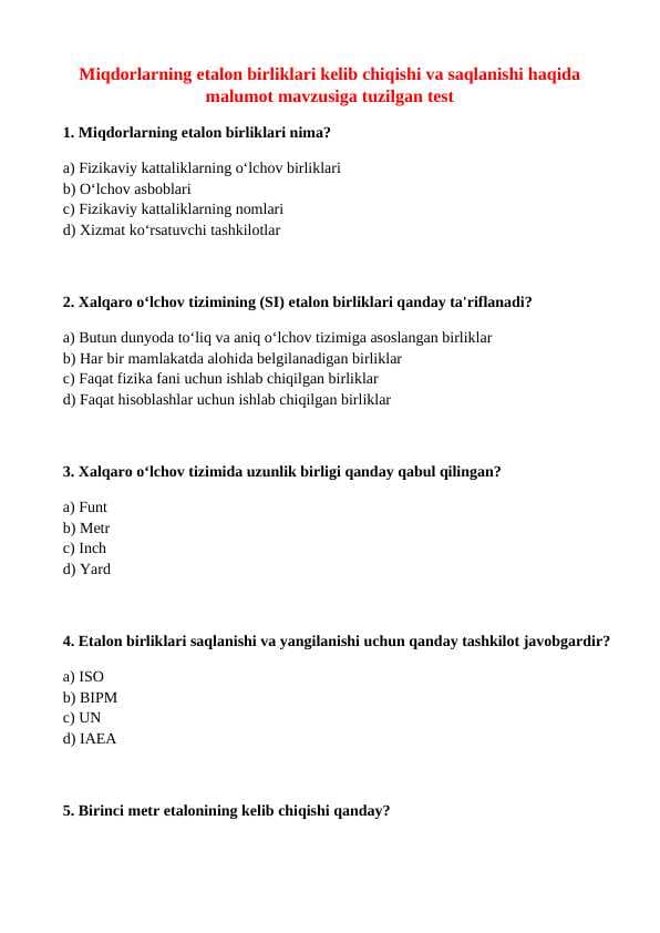 Miqdorlarning etalon birliklari kelib chiqishi va saqlanishi haqida malumot mavzusiga tuzilgan test