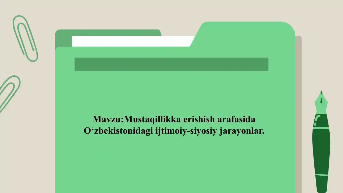 Mustaqillikga Erishish Jarayonida O'zbekistondagi Ijtimoiy-Siyosiy Jarayonlar