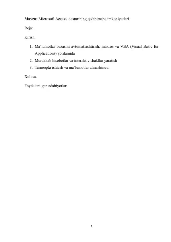 Microsoft Access  dasturining qoʻshimcha imkoniyatlari