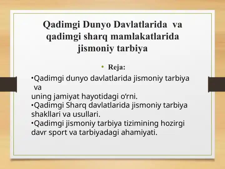 Qadimgi Dunyo Davlatlarida  va qadimgi sharq mamlakatlarida jismoniy tarbiya