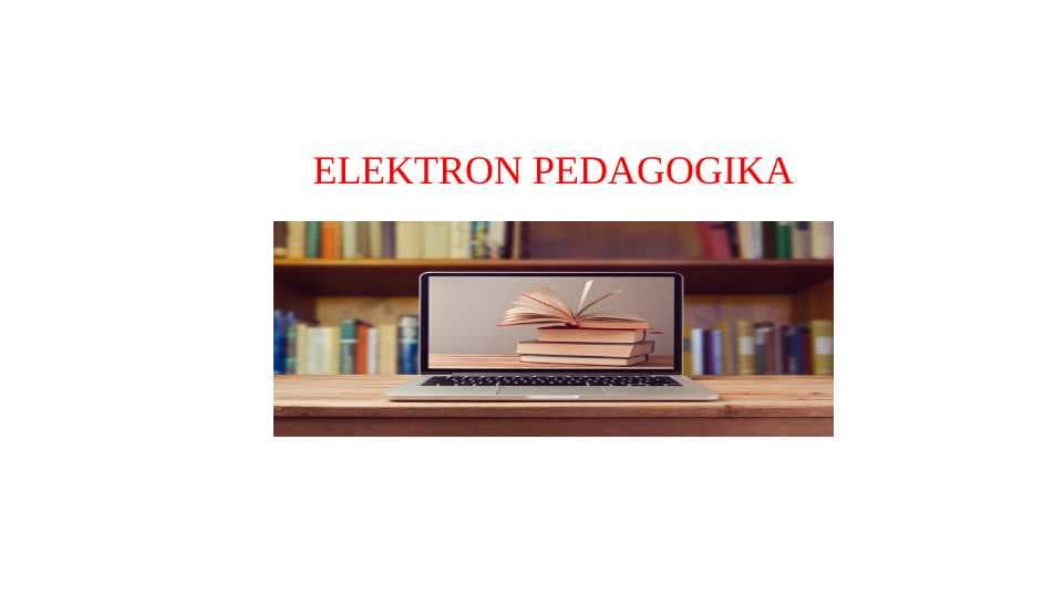 Elektron pedagogika